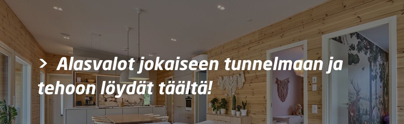 Alasvalot jokaiseen tunnelmaan ja tehoon löydät täältä!