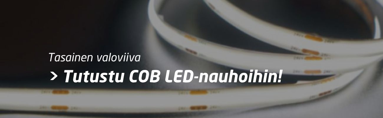 Tasainen valoviiva. Tutustu COB LED-nauhoihin!